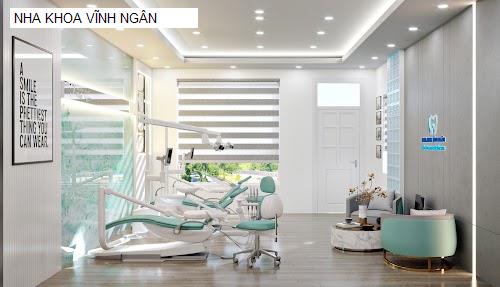 Hình ảnh NHA KHOA VĨNH NGÂN