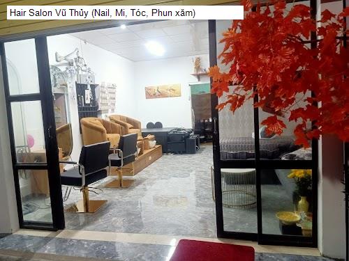 Hair Salon Vũ Thủy (Nail, Mi, Tóc, Phun xăm)