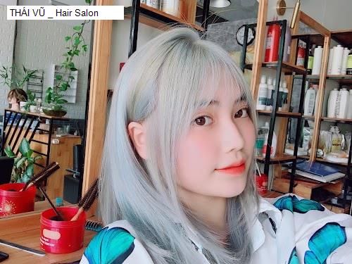 Hình ảnh THÁI VŨ _ Hair Salon